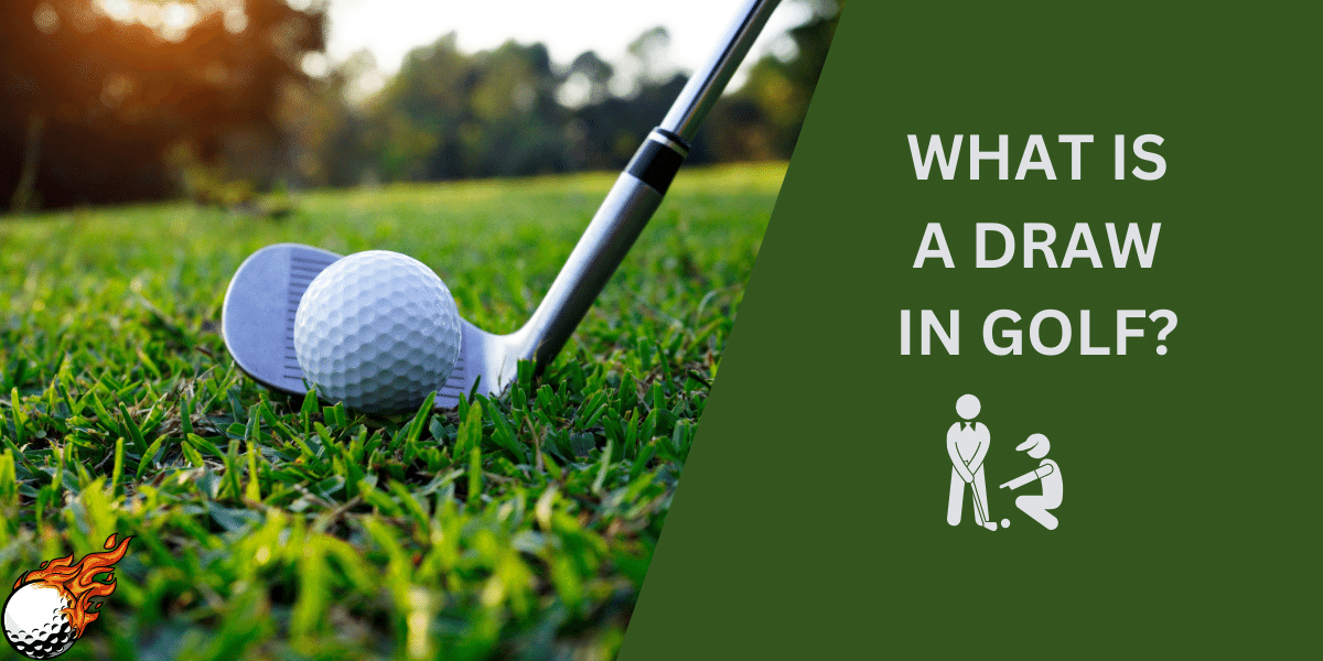 what is a draw in golf