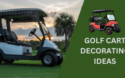 10 Innovative Golf Cart Decorating Ideas in 2024