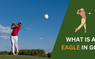 What is an Eagle in Golf (and How to Get One)
