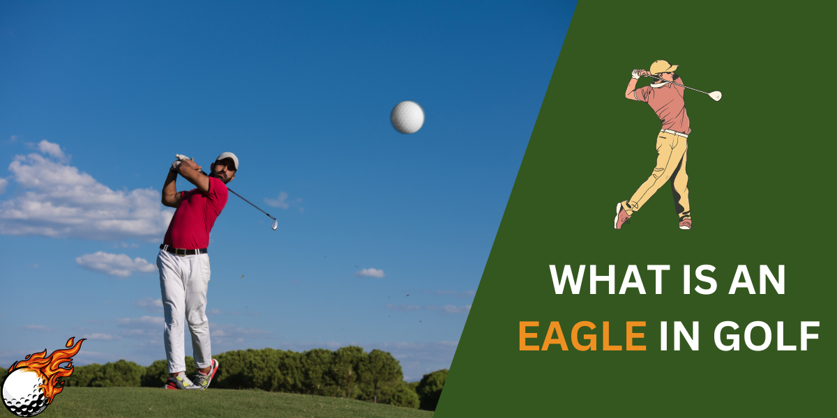What an Eagle in Golf Means