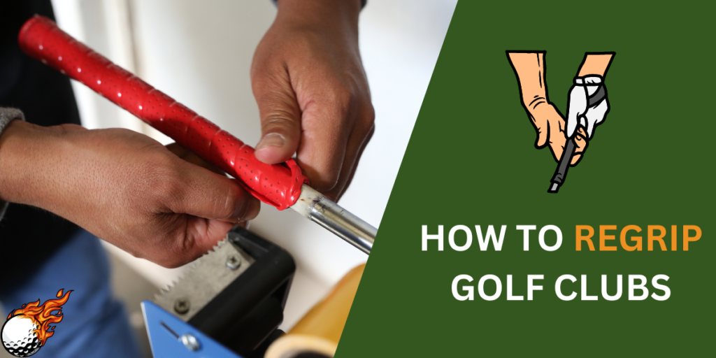 how to regrip golf clubs