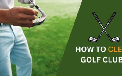 How to Clean Golf Clubs and Grips in 2024: Step-by-Step Guide