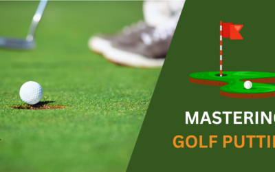 5 Essential Tips for Mastering Golf Putting in 2024
