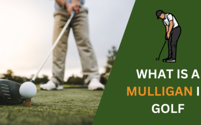 What is a Mulligan in Golf?