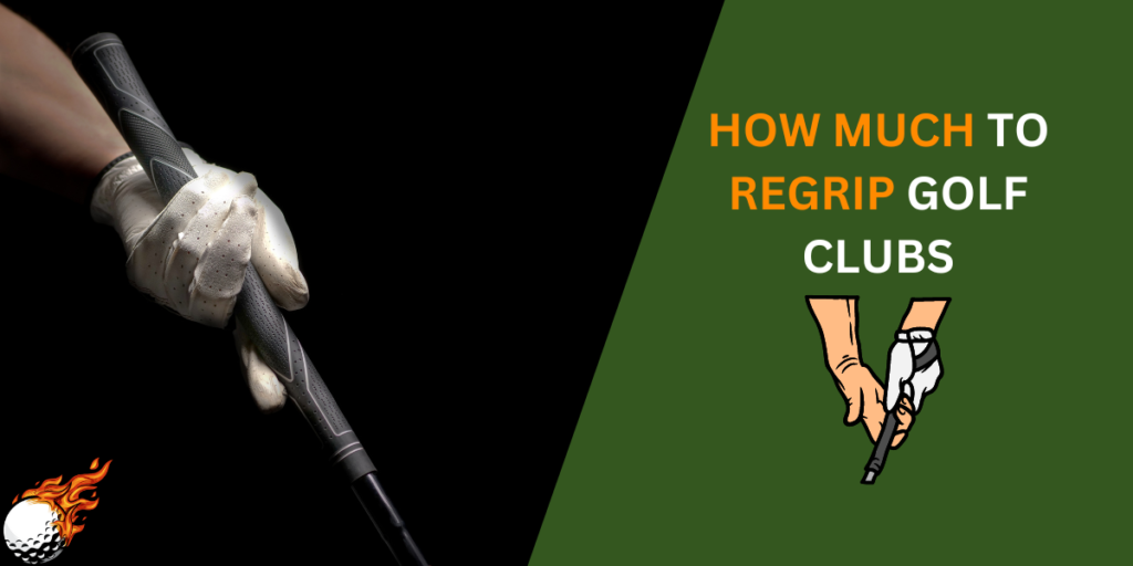 How Much to Regrip Golf Clubs